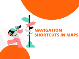 Navigation Shortcuts in Maps a person walking on a street sign