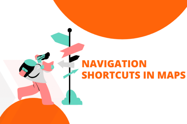 Navigation Shortcuts in Maps a person walking on a street sign