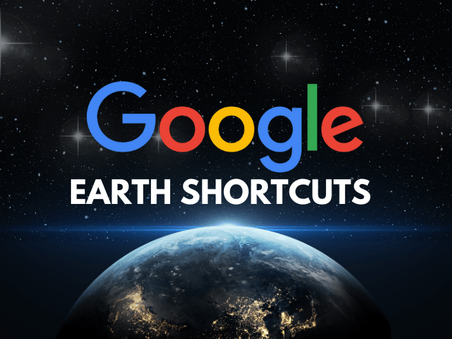 google earth shortcuts