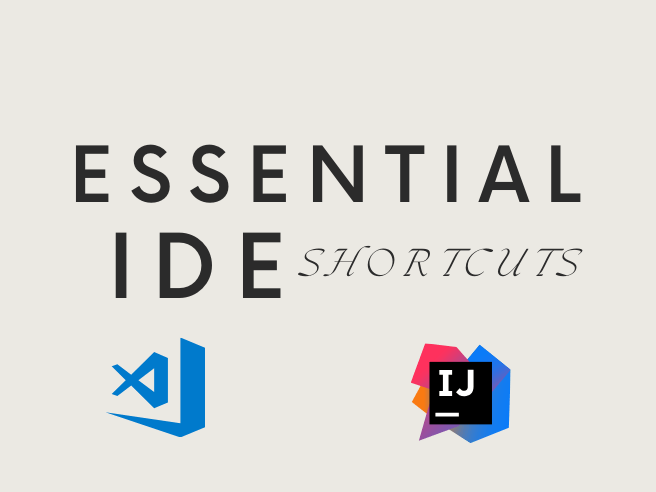 essential ide shortcuts