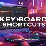 Keyboard Shortcuts in After Effects